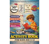 Activity Book for Ages 8-12: Word Search, Crosswords, Missing Vowels, Brain Games & Solutions