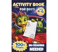 Activity Book for Boys Ages 4-6. No Reading Required: 100 Fun Learning Activities and Brain Games for Preschool and Kindergarten Kids and Little Boys. ... Fun (Preschool Holiday Workbook Series)
