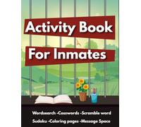 Activity Book For Inmates In Jail: Positive Brain Games and Fun Coloring Pages for a Loved One in Prison