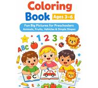 Activity Book for Kids Ages 3-6: Animals, Alphabet, Numbers & Fruits for Preschool KidsAlphabet Tracing A-Z, Number Tracing 1-20, Coloring Pages & Fun Learning Activities