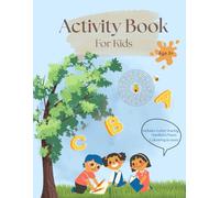 Activity Book for Kids Ages 3+: Fun Mazes, Letter & Number Tracing, and Coloring Pages to Learn ABCs, 123s & Build Early Skills
