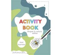 Activity book: Shapes in nature edition: Hand illustrated