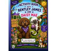 Activity Book with Bentley James and Daisy Mae