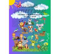 Activity Coloring Word Search and Coloring Book: Coloring, Maze, Word Search and Tick Tack Toe Activities