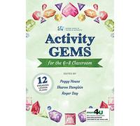 Activity Gems for the 6-8 Classroom