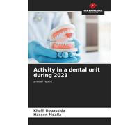 Activity in a dental unit during 2023