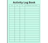 Activity Log Book - Daily Work Tracker Planning Book for Office, Task Tracking, routines, and important activities in one simple place.: a student, ... or someone who loves staying organized