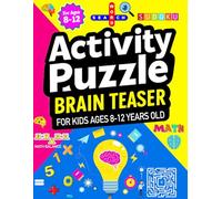 Activity Puzzle Brain Teaser for Kids Ages 8-12 Years Old: Mazes Puzzles, Math Squares Puzzle and Word Search Puzzle help children develop finger ... | Ultimate Logic Puzzle Challenges for Kids