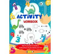 Activity Workbook Age 5-7: Activity Book Game for Kids| Math Puzzles, Picture Puzzles, Mazes, Sudoku, Coloring and More