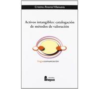 ACTIVOS INTANGIBLES CATALOGACION DE METODOS DE VALORACION (FRAGUA COMUNICACION)