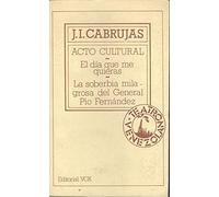 Acto cultural; el dia que me quieras la soberbia milagrosa del...
