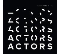 Actors - It Will Come To You (Clear Vinyl) [Vinilo]