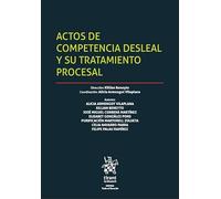 Actos De Competencia desleal y Su Tratamiento Procesal (Esfera)