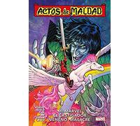 Actos de Maldad 1. Ms Marvel, El Castigador, Veneno, Masacre (100% MARVEL)