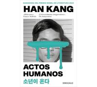 Actos humanos: Premio Nobel de Literatura 2024 (Best Seller)