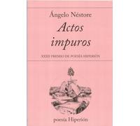 Actos impuros: XXXII Premio de Poesía Hiperión