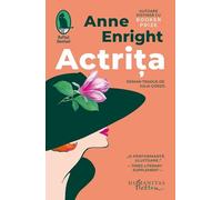 Actrita - Anne Enright, Raftul Denisei, Editie in limba romana