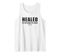 Acts 3:16 Healed in The Name of Jesus! Camiseta sin Mangas