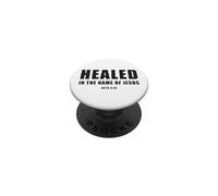 Acts 3:16 Healed in The Name of Jesus! PopSockets PopGrip Adhesivo