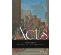 Acts: An Exposition with Special Application for Missionaries