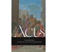 Acts: An Exposition with Special Application for Missionaries