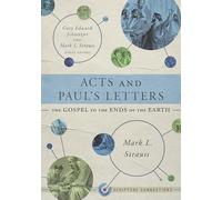 Acts and Paul's Letters: The Gospel to the Ends of the Earth (Scripture Connections)