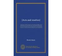 [Acts and resolves] (mo.FEB-DEC yr.1786/88): At the General Assembly of the governor and company of the English colony of Rhode-Island and Providence ... the last Wednesday in October [1747], in...