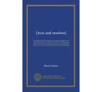[Acts and resolves] (mo.MAR-OCT yr.1789/91): At the General Assembly of the governor and company of the English colony of Rhode-Island and Providence ... the last Wednesday in October [1747], in...