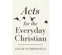 Acts for the Everyday Christian