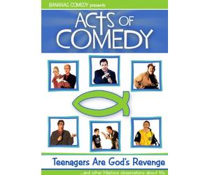 Acts of Comedy: Teenagers Are God's Revenge [USA] [DVD]