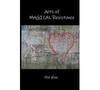 Acts of Magical Resistance