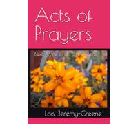 Acts of Prayers: Bible Verses For Your Needs