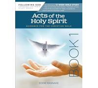 Acts of the Holy Spirit Book 1: Guidance for the Christian Walk (Following God)