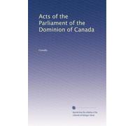 Acts of the Parliament of the Dominion of Canada: Volume 39