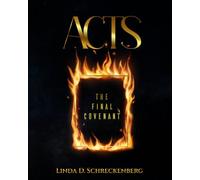 ACTS: THE FINAL COVENANT