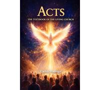 Acts: The Textbook of the Living Church