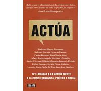 Actúa: 12 llamadas a la acción frente a la crisis económica, política y social (Sociedad)