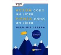 Actúa Como Un Líder Piensa Como Un Líder