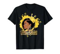 Actúa como una Dama Piensa como un Jefe Reina Negra melanina Sista Camiseta