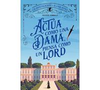 Actúa como una dama, piensa como un lord: 1 (Crimen y misterio)