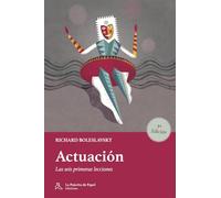 Actuación: Las seis primeras lecciones (LA PAJARITA DE PAPEL EDICIONES)
