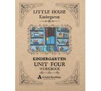 Actual Reading - Little House Kindergarten - Kindergarten, Unit 4 Workbook (Little House Kindergarten Curriculum)