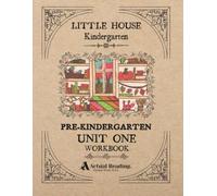 Actual Reading - Little House Kindergarten - Pre-Kindergarten, Unit 1 Workbook