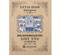 Actual Reading - Little House Kindergarten - Pre-Kindergarten, Unit 2 Workbook