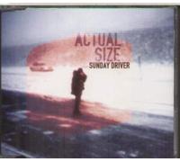 Actual Size - Sunday Driver [Import]