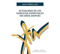 Actualidad de los ejercicios espirituales 500 años después: 90 (Manresa)