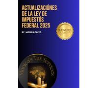 ACTUALIZACIÓNES DE LA LEY DE IMPUESTÓS FEDERAL 2025: Educación continua