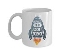 Actually, It Is Rocket Science - Taza de café y té con impresión de nave espacial y habilidades geniales para un científico, técnico, cohetero, ingeniero aeroespacial, ingeniería y astronauta (11