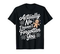 Actually No I Haven't Forgotten You Reunión social |--- Camiseta