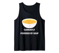 Actualmente Alimentado por Soup Funny Cozy Comfort Food Design Camiseta sin Mangas